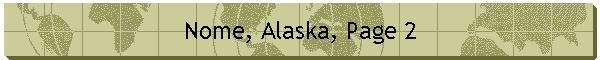 Nome, Alaska, Page 2